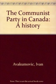 The Communist Party in Canada : a history /