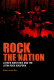 Rock the nation : Latin/o identities and the Latin rock diaspora /