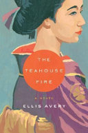 The teahouse fire /