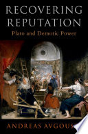 Recovering reputation : Plato and demotic power /