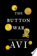 The button war : a tale of the Great War /