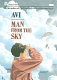 Man from the sky /