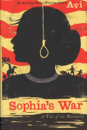 Sophia's war : a tale of the Revolution /