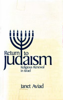 Return to Judaism : religious renewal in Israel /