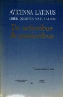 Liber quartus Naturalium : De actionibus et passionibus qualitatum primarum /