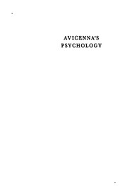 Avicenna's Psychology : an English translation of Kitab al-najat, book II, chapter VI, with historico-philosophical notes and textual improvements on the Cairo edition /