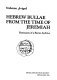 Hebrew bullae from the time of Jeremiah : remnants of a burnt archive /