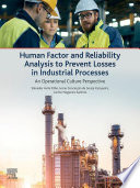Human factor and reliability analysis to prevent losses in industrial processes an operational culture perspective /