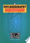 Phylogeography : the history and formation of species /