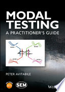 Modal testing : a practitioner's guide /