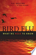 Bird flu : what we need to know /