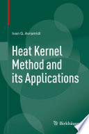 Heat kernel method and its applications /