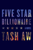 Five-star billionaire : a novel /