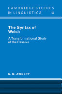 The syntax of Welsh : a transformational study of the passive /