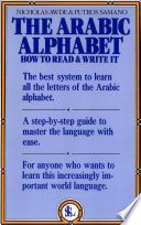 The Arabic alphabet : how to read and write it /