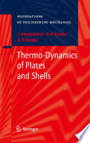 Thermo-dynamics of plates and shells /