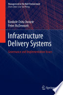 Infrastructure Delivery Systems : Governance and Implementation Issues /