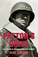 Patton's drive : the making of America's greatest general /