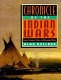 Chronicle of the Indian wars : from Colonial times to Wounded Knee /