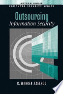Outsourcing information security /