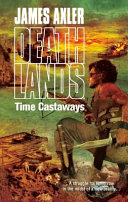 Death lands : time castaways /