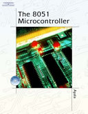 The 8051 microcontroller /