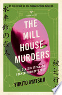 The Mill House murders /