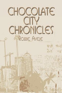 Chocolate city chronicles /