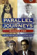 Parallel journeys /