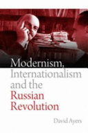 Modernism, internationalism and the Russian Revolution /