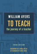 To teach : the journey of a teacher /