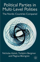 Political parties in multi-level polities : the Nordic countries compared /