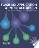 Flash MX application & interface design : data delivery, navigation, and fun in Flash MX, XML, and PHP /