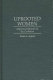 Uprooted women : migrant domestics in the Caribbean /