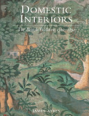 Domestic interiors : the British tradition, 1500-1850 /