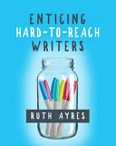 Enticing hard-to-reach writers /