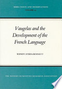 Vaugelas and the development of the French language /