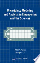 Uncertainty modeling and analysis in engineering and the sciences /