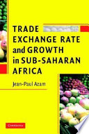 Trade, exchange rate, and growth in sub-Saharan Africa /