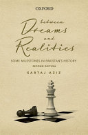 Between dreams and realities : some milestones in Pakistan's history /