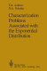 Characterization problems associated with the exponential distribution /