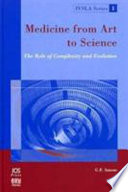 Medicine from art to science : the role of complexity and evolution /