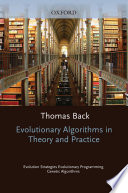 Evolutionary algorithms in theory and practice : evolution strategies, evolutionary programming, genetic algorithms /