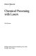 Chemical processing with lasers /