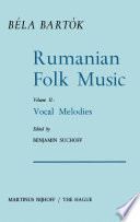 Rumanian Folk Music : Vocal Melodies /