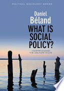 What is social policy? : understanding the welfare state /