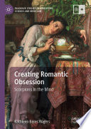 Creating Romantic Obsession : Scorpions in the Mind /