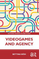 Videogames and agency /