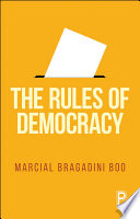 The rules of democracy /