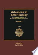 Advances in Solar Energy : an Annual Review of Research and Development /